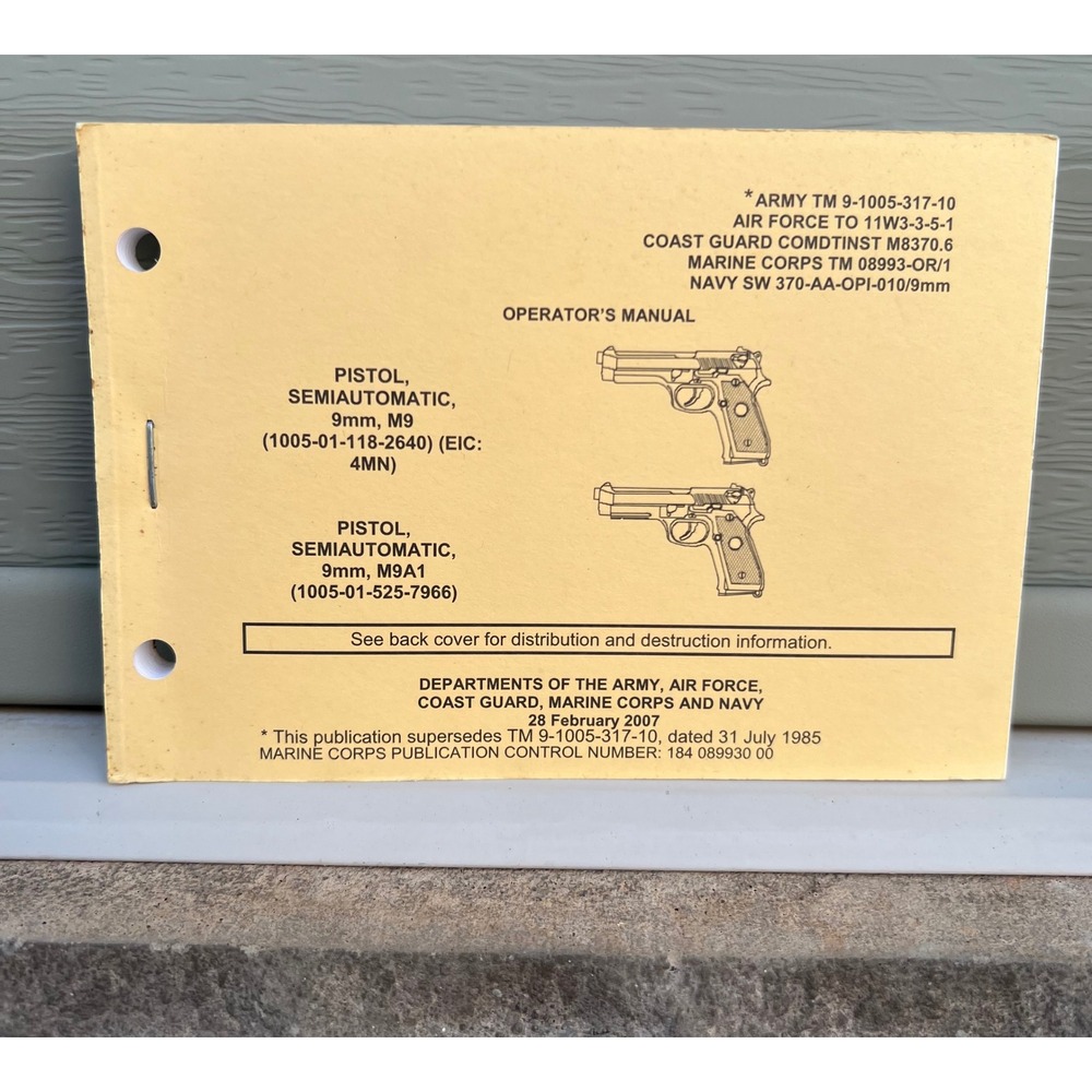 US Army M9 M9A1 Pistol Operators Manual TM 9-1005-317-10 Marine Corps 9mm